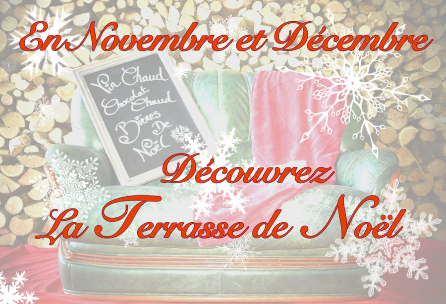 La Terrasse de Noël!