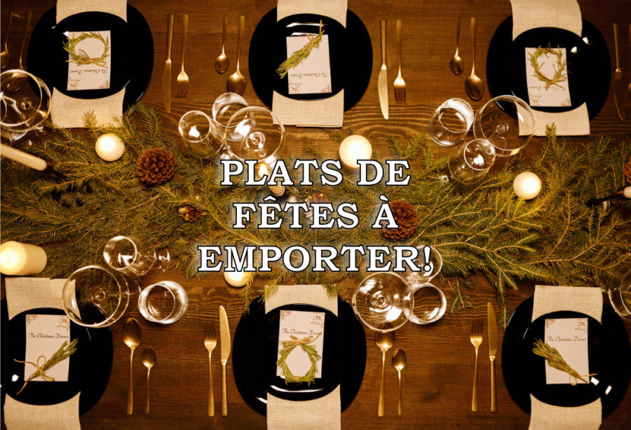 Menu de fêtes à emporter!